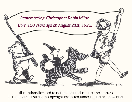remembering christopher robin milne born august 21, 1920
Winnie the Pooh